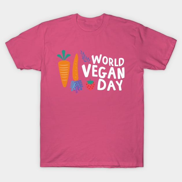 World vegan day T-Shirt T-Shirt by desipatty